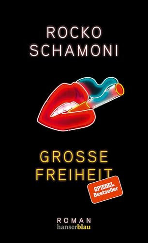 Große Freiheit: Roman