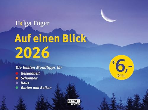 Auf einen Blick 2026: Die besten Mondtipps für Gesundheit, Schönheit, Haus, Garten und Balkon - Wandkalender 29,5 x 22,0 cm – Der Mondkalender zum unschlagbaren Preis – alle Termine auf einen Blick