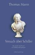 Versuch über Schiller: Nachw. v. Helmut Koopmann