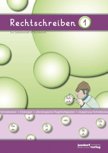 Rechtschreiben 1 (Grundschrift): Das Selbstlernheft in Grundschrift