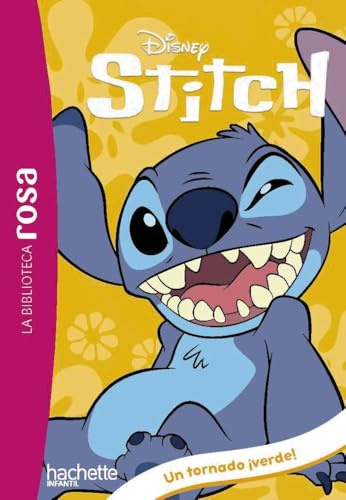 La Biblioteca rosa. Stitch, 4. Un tornado ¡verde! (Hachette INFANTIL - DISNEY)