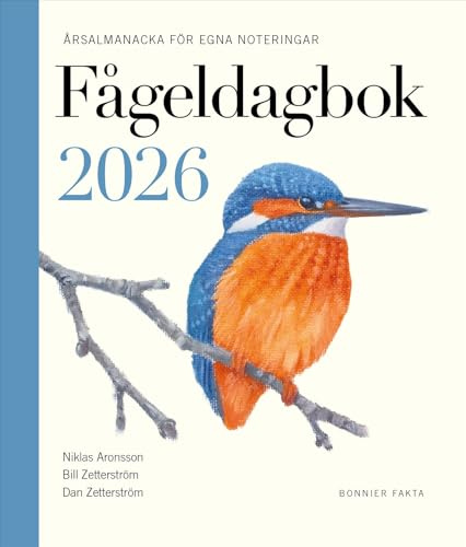 Fågeldagbok 2026 : årsalmanacka för egna noteringar