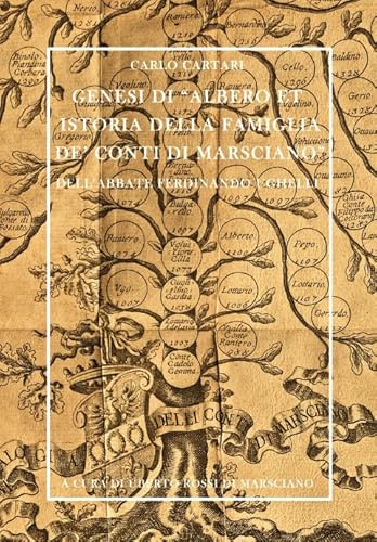 Genesi di Albero et Istoria della famiglia de' Conti di Marsciano dell'Abbate Ferdinando Ughelli