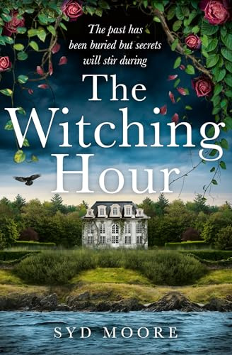 The Witching Hour: The bestselling haunting gothic thriller that you won’t be able to put down for 2025