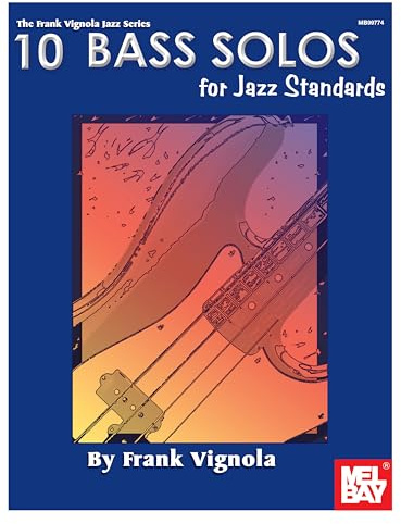 10 Bass Solos for Jazz Standards (Mel Bay Presents the Frank Vignola Jazz Series)