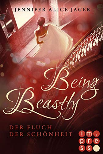 Being Beastly. Der Fluch der Schönheit (Märchenadaption von »Die Schöne und das Biest«): Fantasy-Liebesroman