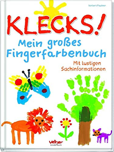 Klecks! Mein großes Fingerfarbenbuch: Mit lustigen Sachinformationen
