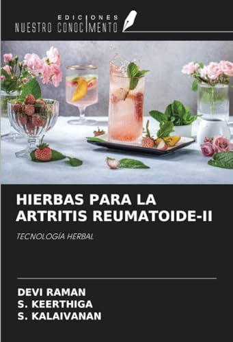 HIERBAS PARA LA ARTRITIS REUMATOIDE-II: TECNOLOGÍA HERBAL