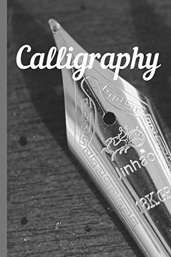 Calligraphy: Practice Workbook 6x9 50 paged calligraphy practice notebook exercise book - 25 pages of slant grid and 25 pages for calligraphy design patterns for practice
