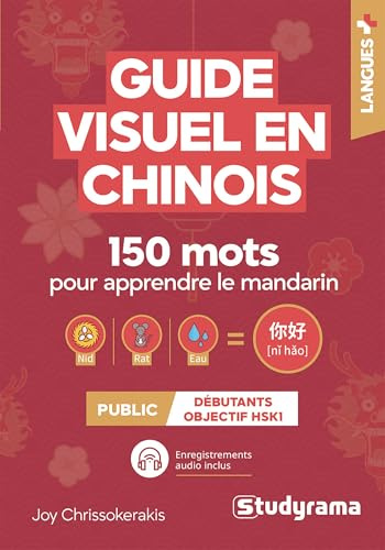 Guide visuel en chinois – 150 mots pour apprendre le mandarin