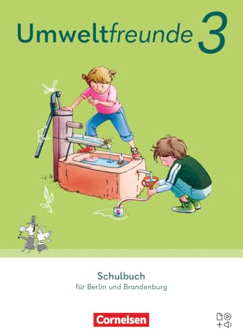 Umweltfreunde - Berlin, Brandenburg - Ausgabe 2023 - 3. Schuljahr: Schulbuch - Mit digitalen Medien