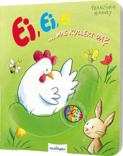 Ei, Ei, Ei, was kullert da?: Ein Mitmachbuch mit Schiebe-Elementen, Ostergeschenk für Kinder ab 18 Monaten