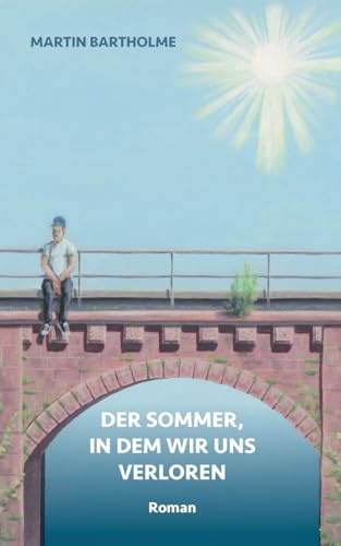 Der Sommer, in dem wir uns verloren: Coming-of-Age im Taubertal zwischen Nostalgie, Freundschaft und einem tragischen Unglücksmorgen