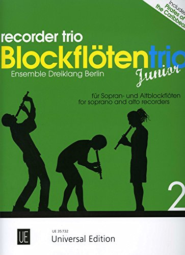 Blockflötentrio Junior für drei Blockflöten (SSA): Ensemble Dreiklang Berlin