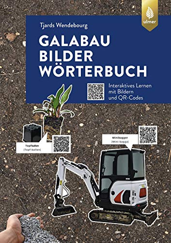 GaLaBau-Bilder-Wörterbuch: Interaktives Lernen mit Bildern und QR-Codes