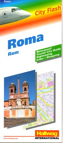 Hallwag City Flash, Rom / Roma / Rome: Tourist City Guide, Sightseeing, Public, Transport, Index, Shopping. Waterproof