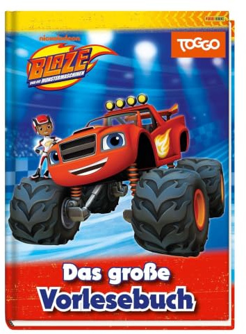 Blaze und die Monstermaschinen: Das große Vorlesebuch: Geschichtenbuch