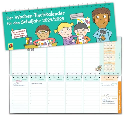 Der Wochen-Tischkalender für das Schuljahr 2024/2025: Mit zahlreichen Aktions- und Thementagen