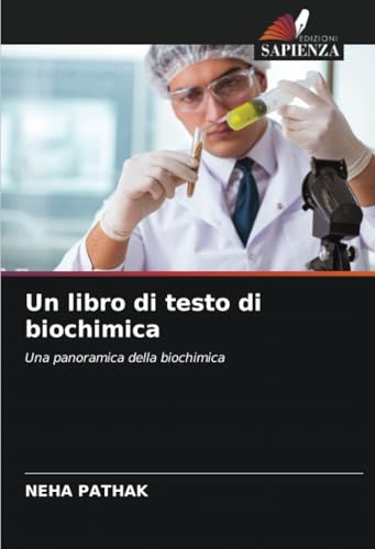 Un libro di testo di biochimica: Una panoramica della biochimica