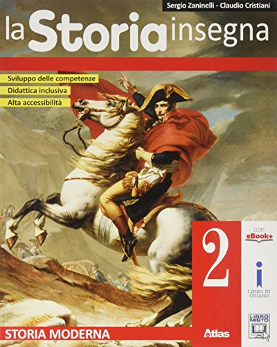 La storia insegna. Per la Scuola media. Storia moderna (Vol. 2)