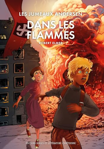 Dans les flammes – Roman historique pour ados sur la Résistance danoise • Seconde Guerre mondiale • Courage et aventure dès 12 ans – Robert Elmer