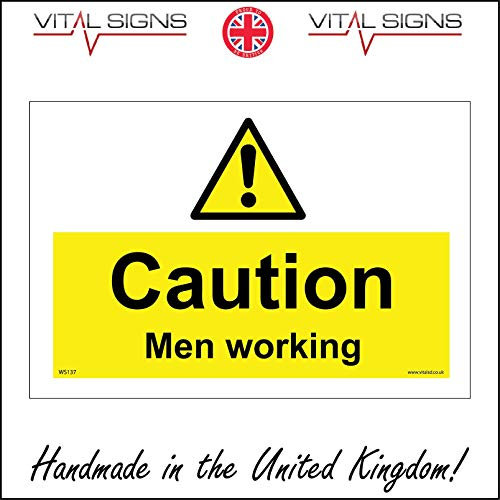 WS137 Caution Men Working SIGN workmen repair warning scaffold hole above 600mm x 400mm 5mm Heavy Duty Foamex Foamboard