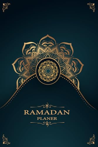Ramadan Planer. Islamische tagebuch: Ramdan Buch & Ramazan kalender mit Aufgabenliste, Ziele für den heiligen Monat, tägliche gebete, Quran Lesen, täglich Dua und Viele Mehr