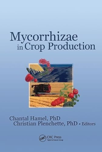 Mycorrhizae in Crop Production (Crop Science)