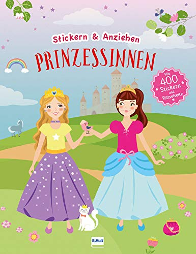 Stickern & Anziehen: Prinzessinnen: Stickern und Anziehen, mit über 450 Stickern