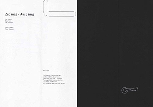 Zugänge - Ausgänge. Der Baum. Das Haus. Der Himmel. Gedichte von Peter Maiwald