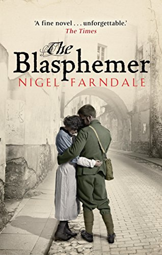 The Blasphemer: SHORTLISTED FOR THE COSTA NOVEL AWARD & A RICHARD & JUDY BOOK CLUB PICK
