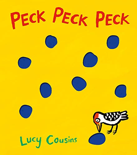 Peck Peck Peck: The perfect gift for babies and toddlers – an interactive, laugh-out-loud story about an eager little woodpecker and his daddy, with pecks on every page!