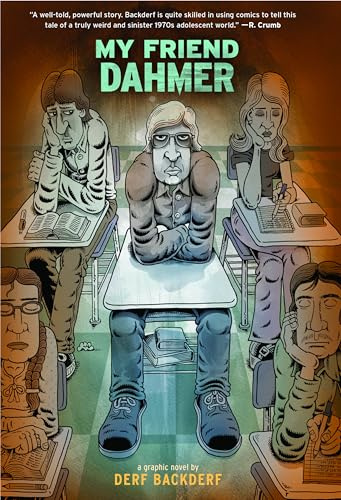 My Friend Dahmer: Derf Backderf