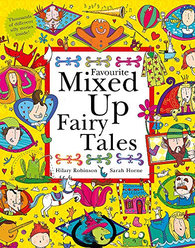 Favourite Mixed Up Fairy Tales: Split-Page Book