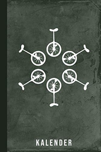 Kalender: Einradfahren Einrad Fahrrad Kinder Erwachsene (Radsport Kalenderbuch 2020, Band 1)