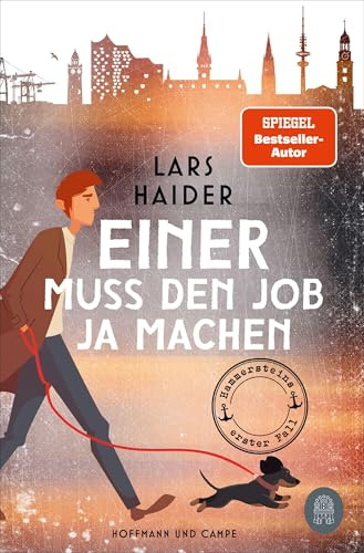 Einer muss den Job ja machen: Hammersteins erster Fall | »Höchst unterhaltsam und bis zum Schluss spannend geschrieben!« (dpa) (Hammerstein ermittelt, Band 1)