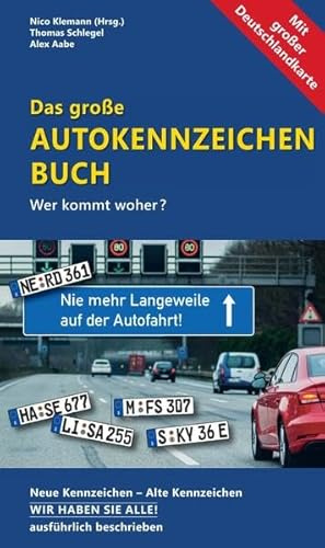 10er Pack: Das neue große Autokennzeichen Buch: Wer kommt woher? Neue Kennzeichen – Alte Kennzeichen WIR HABEN SIE ALLE! ausführlich beschrieben