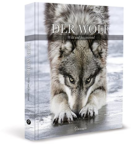 Der Wolf: Wild und faszinierend