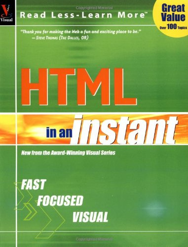 HTML in an Instant (Visual Read Less, Learn More)