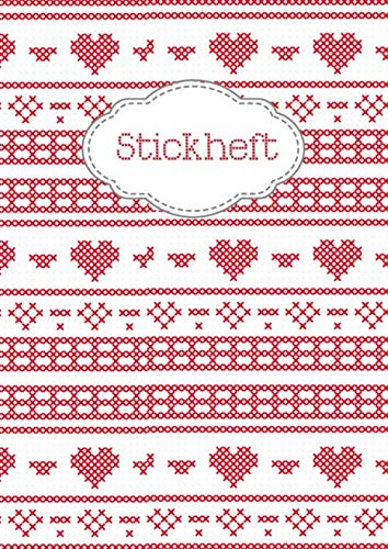 Stickheft: Stickbuch für Ihre kreativen Stickmuster