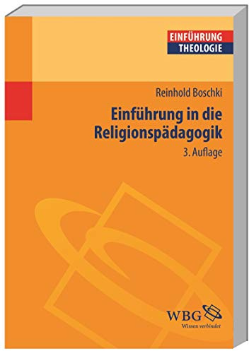 Einführung in die Religionspädagogik (Theologie kompakt)