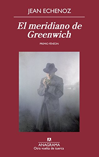 El meridiano de Greenwich: 46 (Otra vuelta de tuerca)
