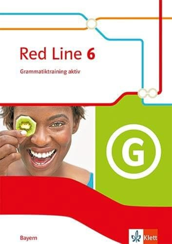 Red Line 6. Ausgabe Bayern: Grammatiktraining aktiv Klasse 10 (Red Line. Ausgabe für Bayern ab 2017)