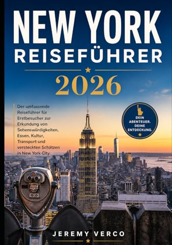 New York Reiseführer 2026: Der umfassende Reiseführer für Erstbesucher zur Erkundung von Sehenswürdigkeiten, Essen, Kultur, Transport und versteckten Schätzen in New York City
