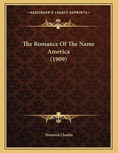 The Romance Of The Name America (1909)