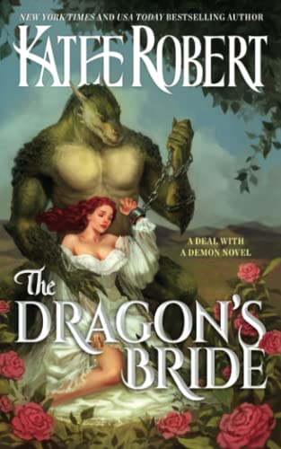 The Dragon's Bride: 1 (A Deal With A Demon)