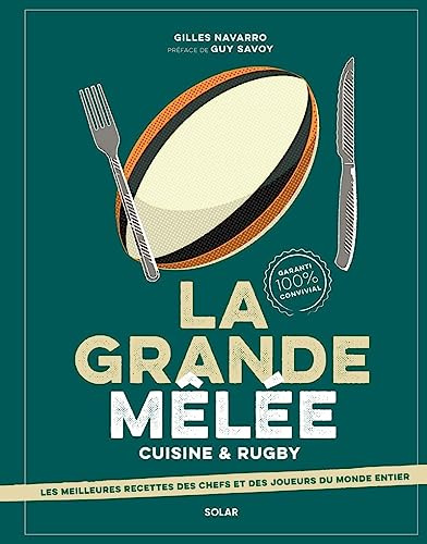 Cuisine et rugby, la grande mêlée