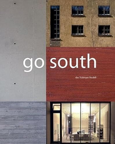 Go south: Das Tübinger Modell