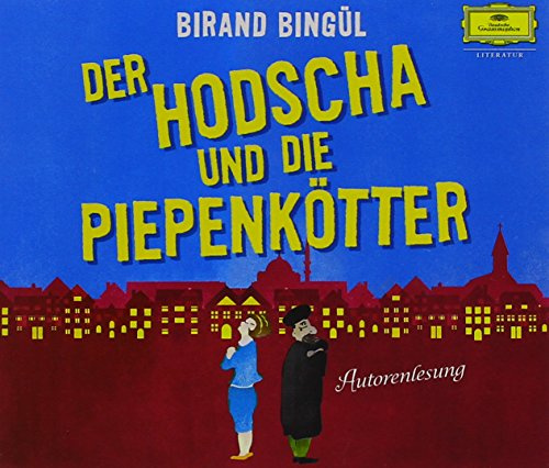 Der Hodscha und die Piepenkötter: Autorenlesung (Deutsche Grammophon Literatur)