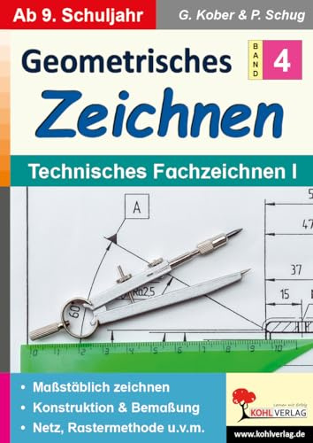 Technisches Zeichnen Grundlagen Klasse 9 10 11 12 13 | Maßstab Bemaßung Konstruktion Raster | Kopiervorlagen mit Lösungen | Sekundarstufe I II ... und Bemaßung, Netz, Rastermethode u.v.m.